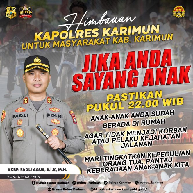 
					Kapolres Karimun AKBP Fadli Agus, S.I.K., M.H. mengeluarkan imbauan kepada orang tua untuk lebih aktif dalam mengawasi jam pulang anak-anak mereka ke rumah, Senin (22/4/2024).