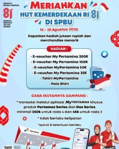 Semarakkan HUT ke-81 Republik Indonesia Melalui MyPertamina Berbagi Hadiah Kemerdekaan di 24 SPBU