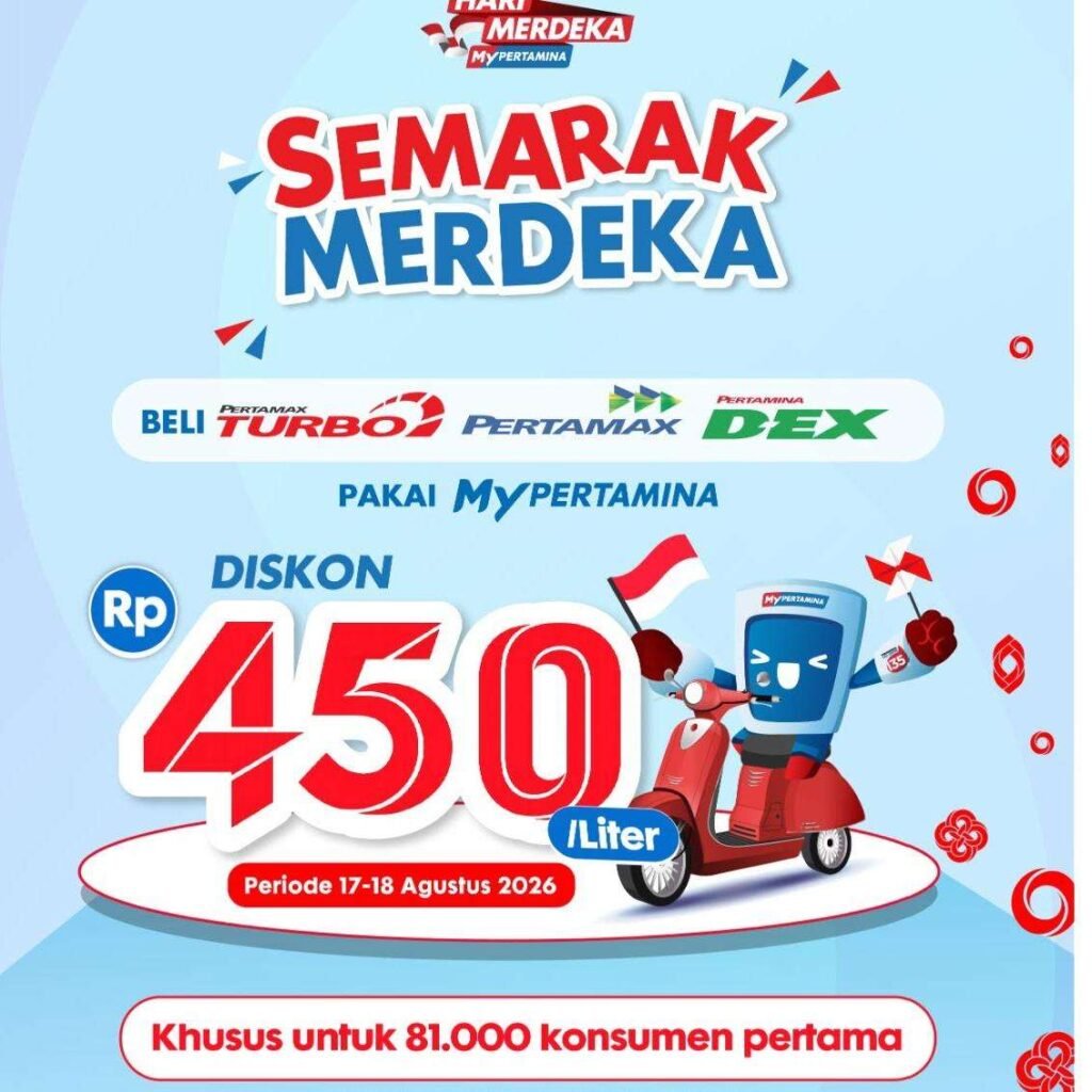 Semarak Merdeka MyPertamina, Pertamina Patra Niaga Hadirkan Diskon Rp450 per Liter